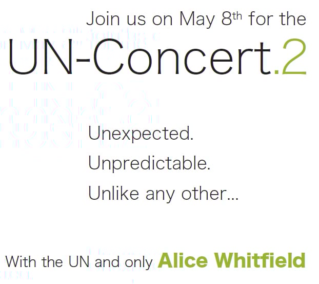 Promotional graphic for the "UN-Concert.2" on May 8, featuring Alice Whitfield, with descriptors: unexpected, unpredictable, unlike any other.